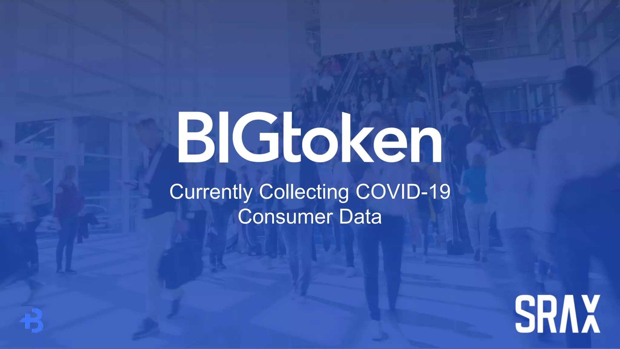 Currently Collecting COVID-19
Consumer Data
 