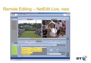 Remote Editing – NetEdit Live, new
 
