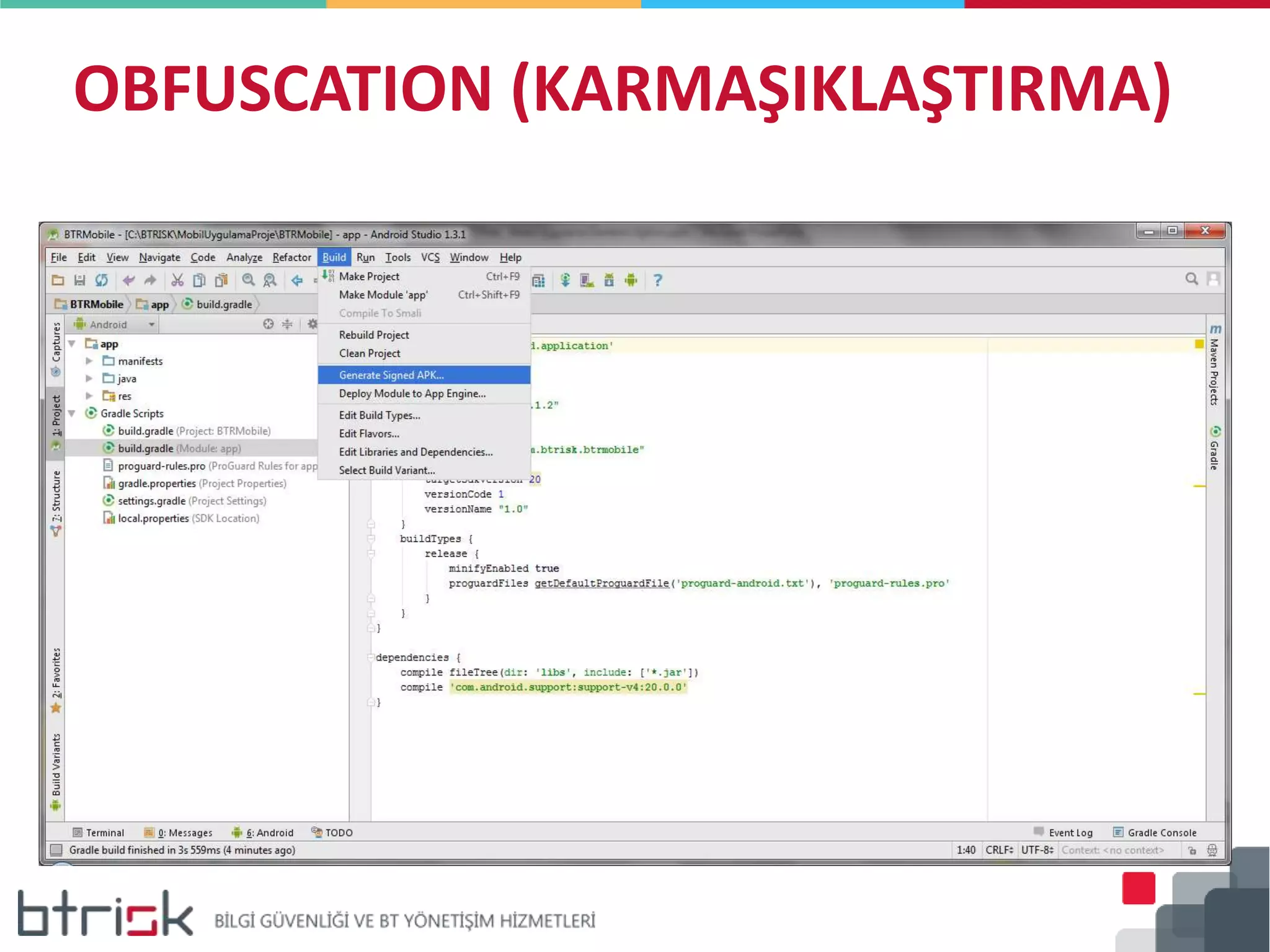 OBFUSCATION (KARMAŞIKLAŞTIRMA)
 