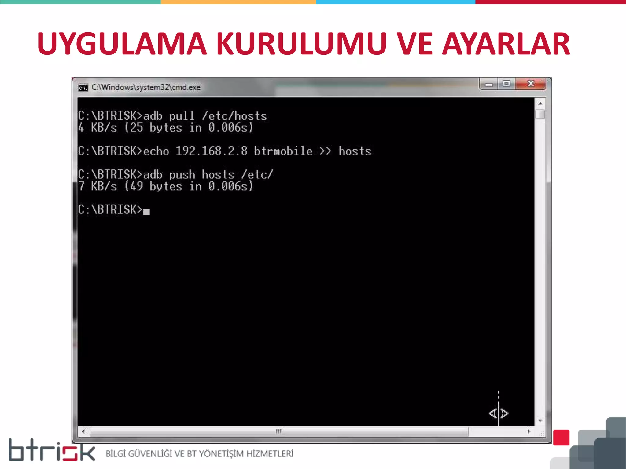 UYGULAMA KURULUMU VE AYARLAR
 