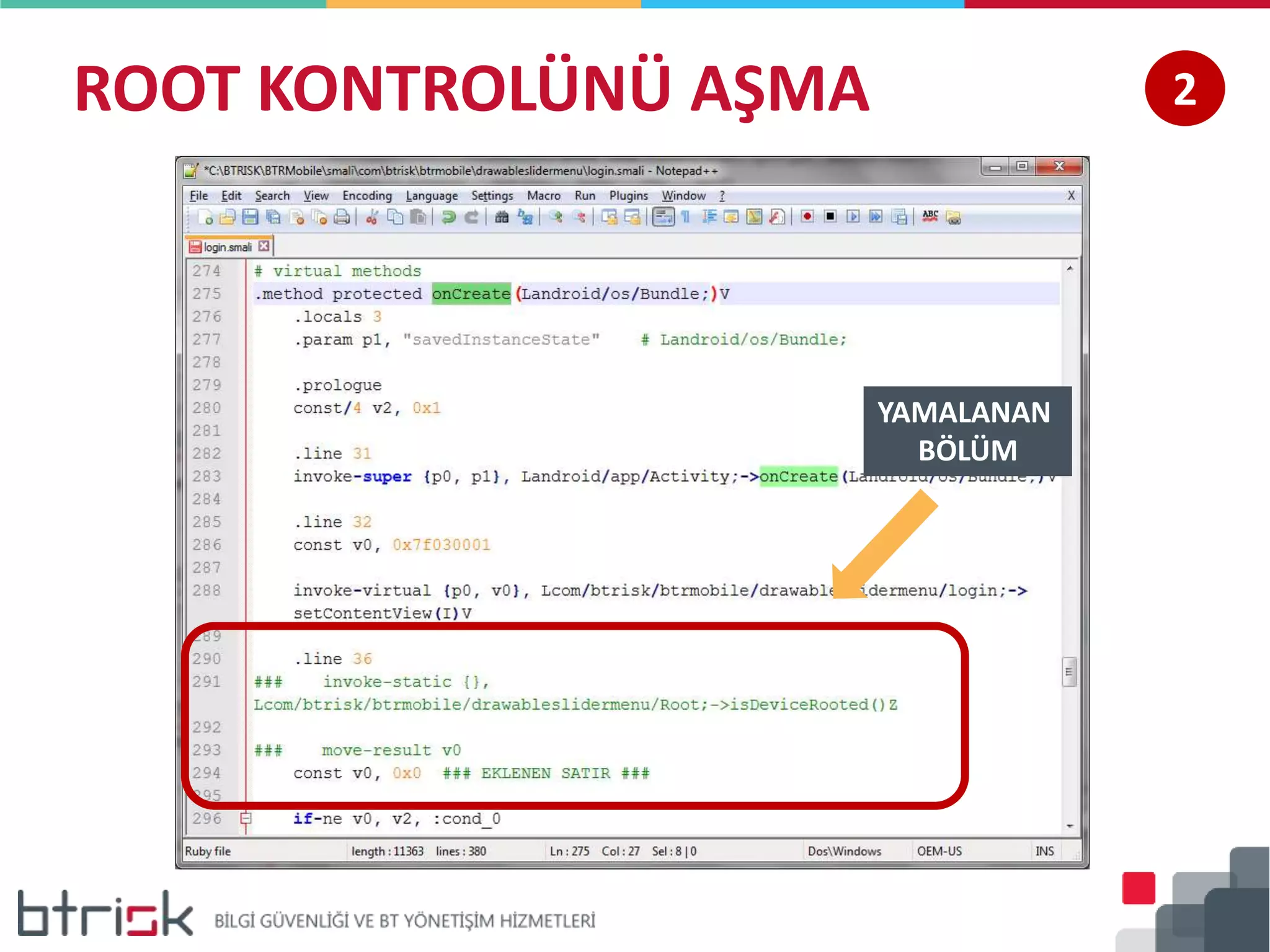 ROOT KONTROLÜNÜ AŞMA
YAMALANAN
BÖLÜM
2
 