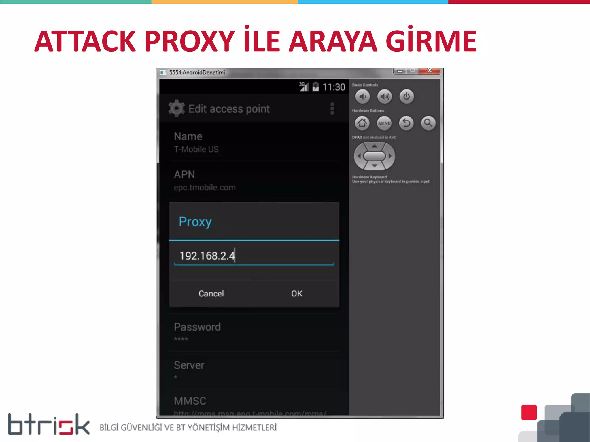 ATTACK PROXY İLE ARAYA GİRME
 
