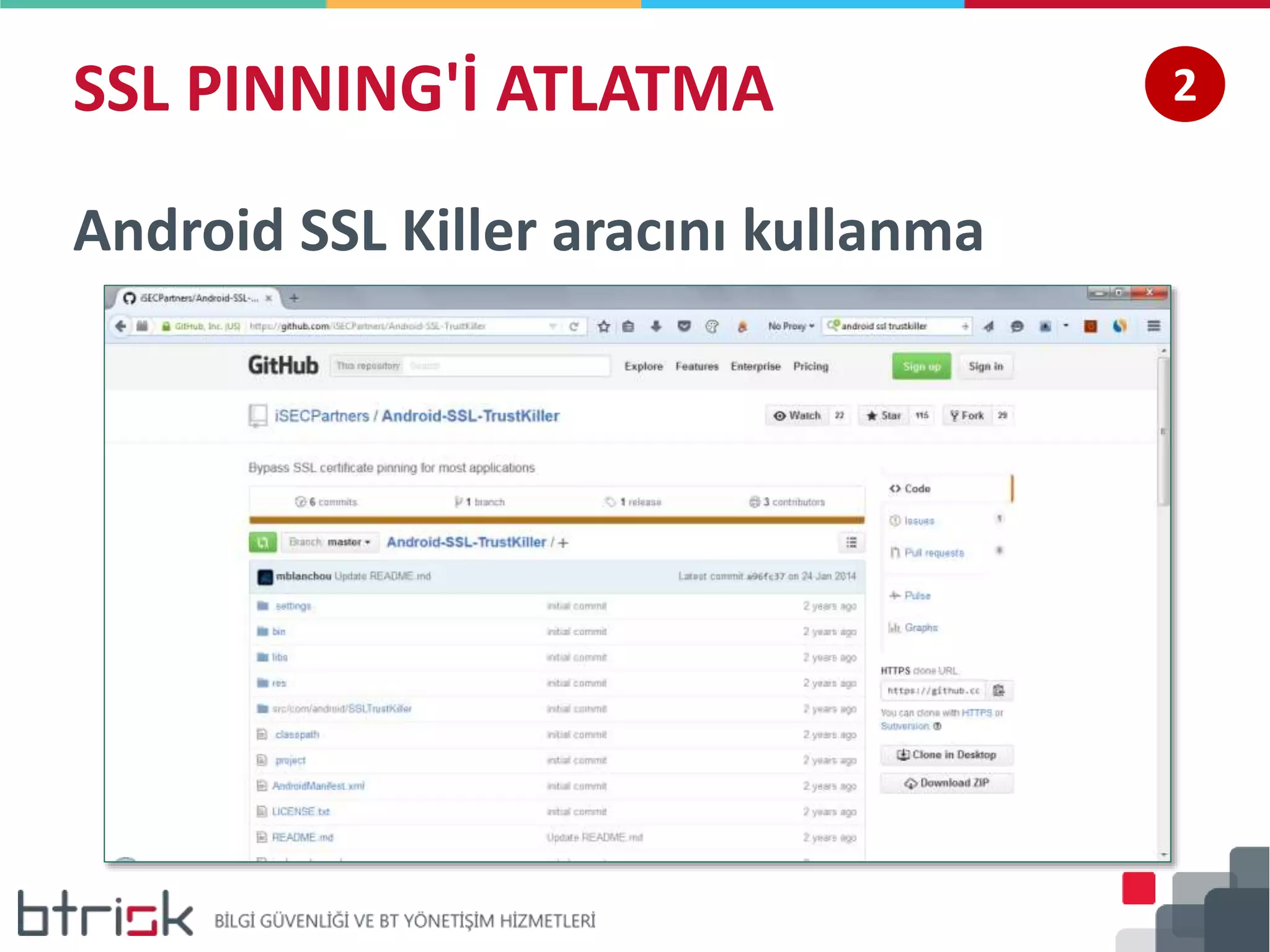SSL PINNING'İ ATLATMA 2
Android SSL Killer aracını kullanma
 
