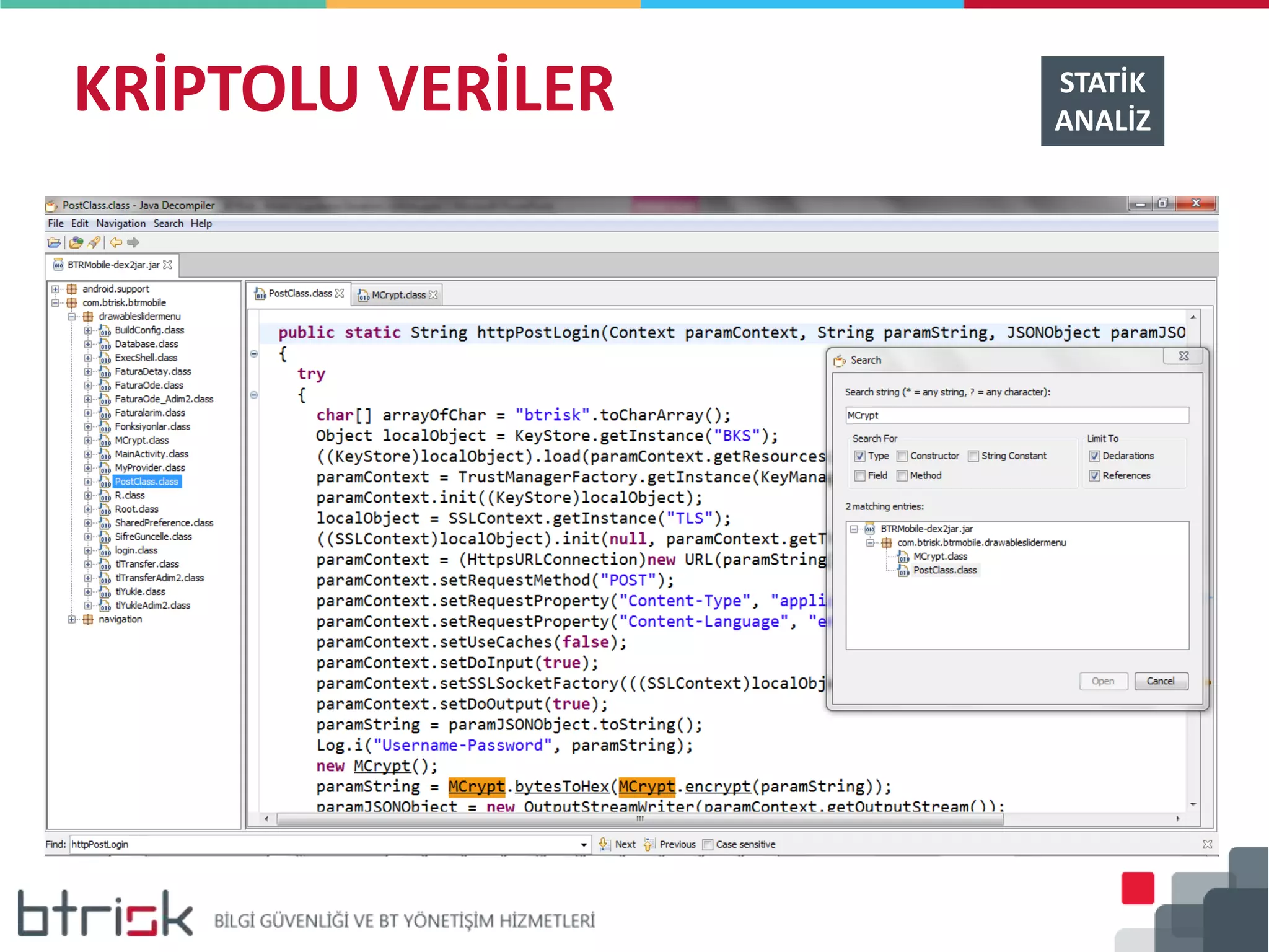 KRİPTOLU VERİLER STATİK
ANALİZ
 