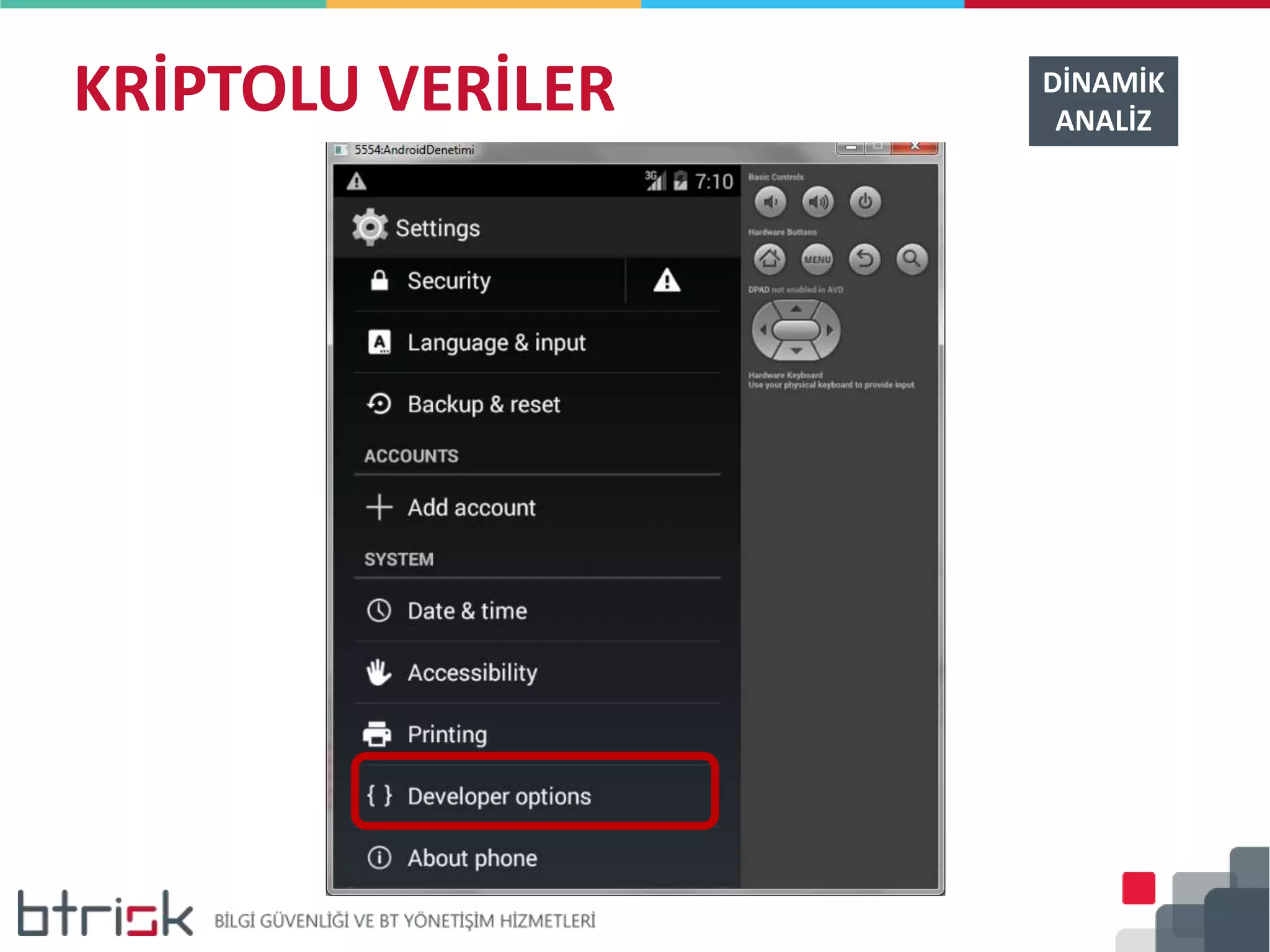 KRİPTOLU VERİLER DİNAMİK
ANALİZ
 