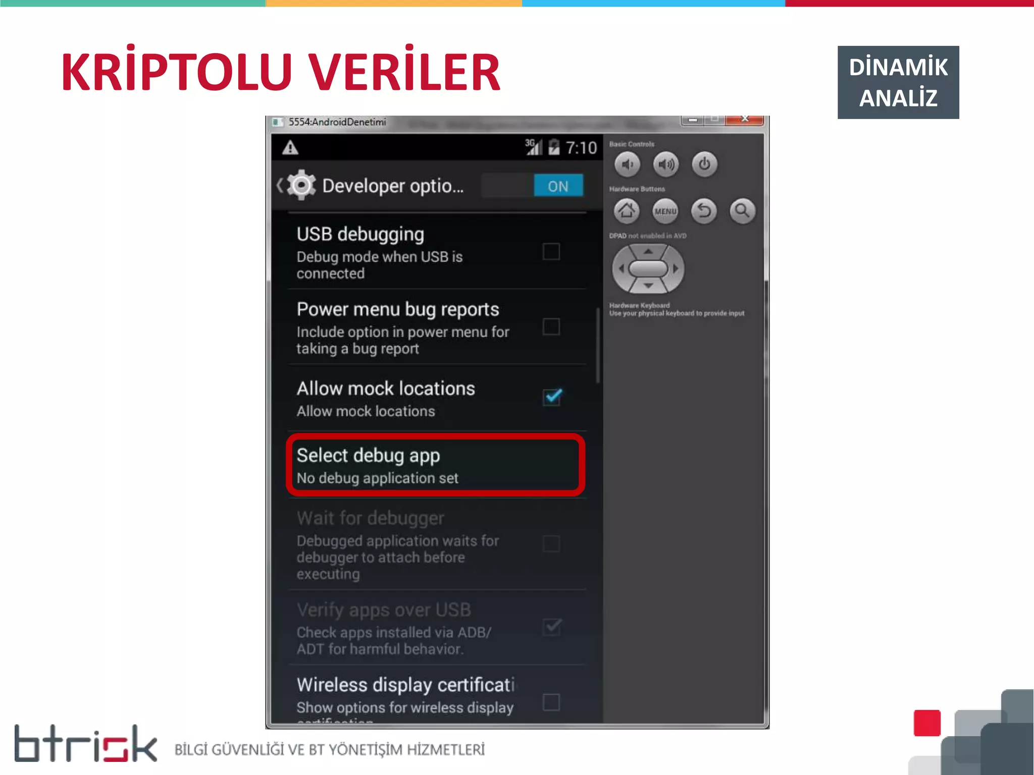 KRİPTOLU VERİLER DİNAMİK
ANALİZ
 
