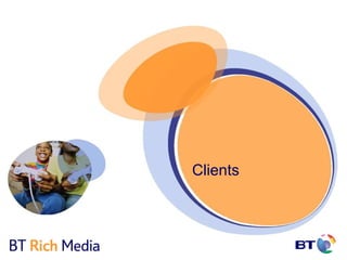 Clients
 