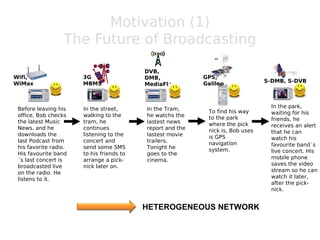 Approach to handover in heterogeneous Network
