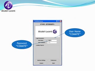 User Name
            “COMMTE”


 Password
“COMMTE”
 
