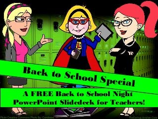 A FREE Back to School Night
PowerPoint Slidedeck for Teachers!
A FREE Back to School Night
PowerPoint Slidedeck for Teachers!
Back to School Special
Back to School Special
 