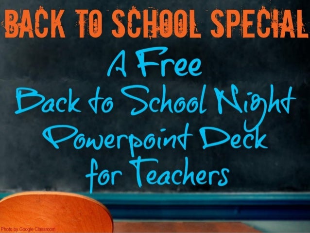 Back To School Night FREE Customizable PowerPoint 2015 Back To School Night FREE Customizable PowerPoint 2015