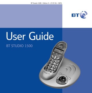 BT Studio 1500 – Edition 3 – 27.07.04 – 5876

User Guide
BT STUDIO 1500

 