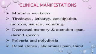 CLINICAL MANIFESTATIONS
 