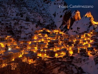 il caso Castelmezzano
 