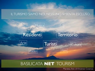 ILTURISMO SIAMO NOI, NESSUNO SI SENTA ESCLUSO
Maratea, foto diVincenzo Cosenza
Territorio
Turisti
Residenti
Cultura
Musica
Arte
FilmRadio
[...]
BASILICATA NET TOURISM
 