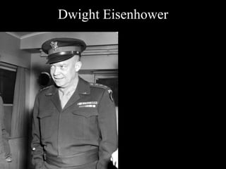 Dwight Eisenhower 