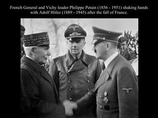 French General and Vichy leader Philippe Petain (1856 - 1951) shaking hands with Adolf Hitler (1889 - 1945) after the fall of France. 