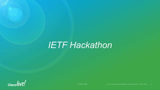 IETF Hackathon
 