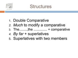 Btx1 power comparatives_superlatives-1 | PPT