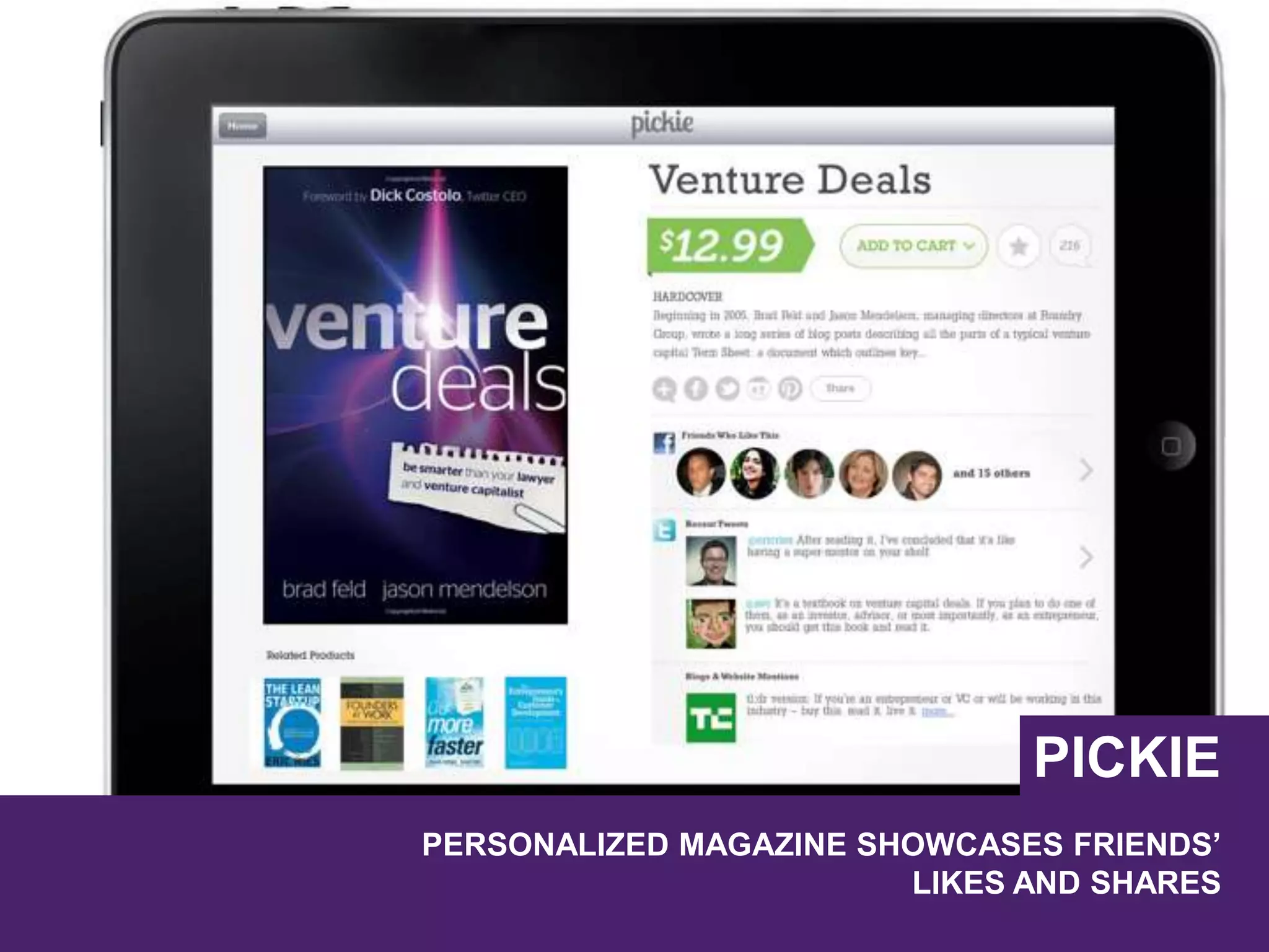 PICKIE
PERSONALIZED MAGAZINE SHOWCASES FRIENDS’
LIKES AND SHARES
 