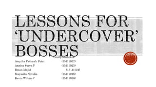 Lessons For Undercover Bosses Anization Behavior Case Study