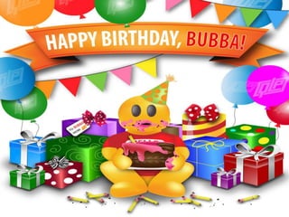 Bubba's birthday 2013