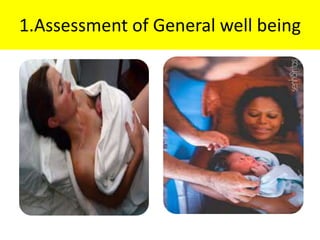 1.Assessment of General well being
 
