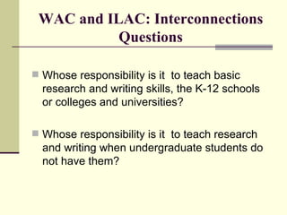 Writing Across The Curriculum and Information Literacy Across the ...