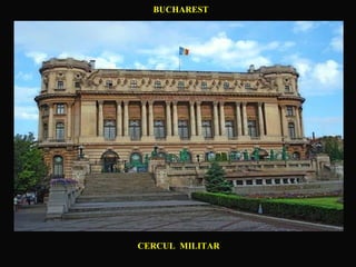 BUCHAREST CERCUL  MILITAR 