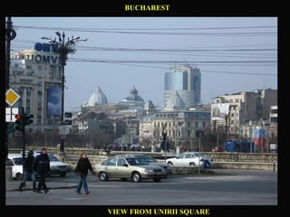 BUCHAREST VIEW FROM UNIRII SQUARE 