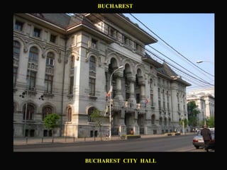 BUCHAREST BUCHAREST  CITY  HALL 