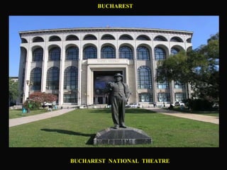 BUCHAREST BUCHAREST  NATIONAL  THEATRE 