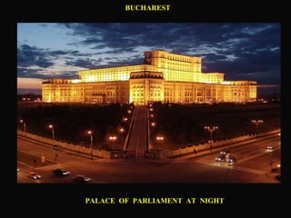 BUCHAREST PALACE  OF  PARLIAMENT  AT  NIGHT 