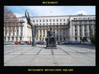 BUCHAREST BUCHAREST  REVOLUTION  SQUARE 