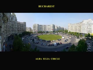 BUCHAREST ALBA  IULIA  CIRCLE 