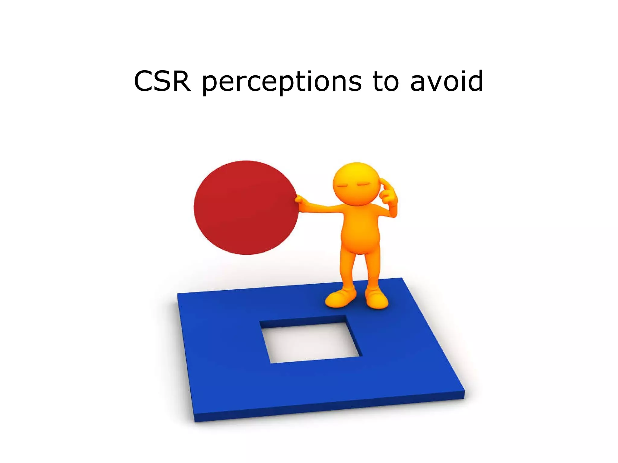 CSR perceptions to avoid 
