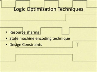 Low power architecture and HDL coding practices for on-board hardware ...