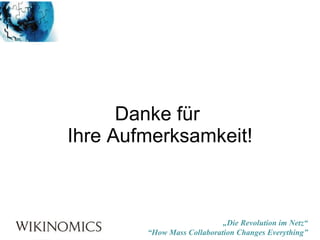 Danke für  Ihre Aufmerksamkeit! 