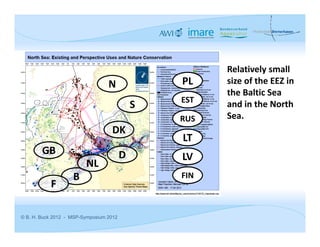 Relatively small 
                                  N              PL    size of the EEZ in 
                             ...