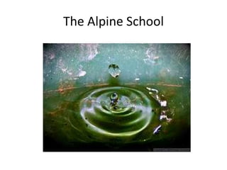 The Alpine School 