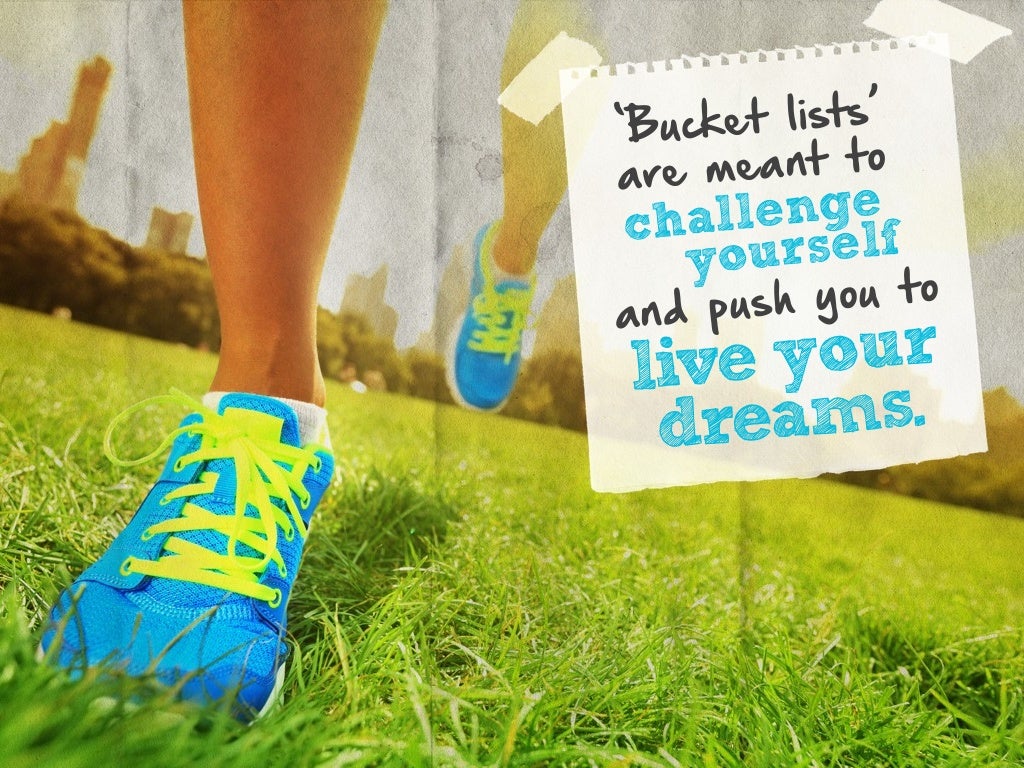 Before You Kick the Bucket List