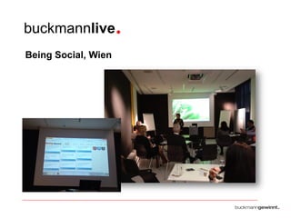 buckmannlive •
Being Social, Wien