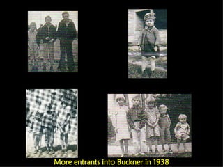 More Entrants into Buckner in 1938 