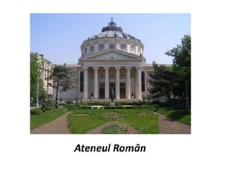 Ateneul Român
 