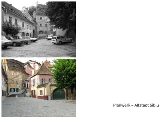 Planwerk – Altstadt Sibiu
 