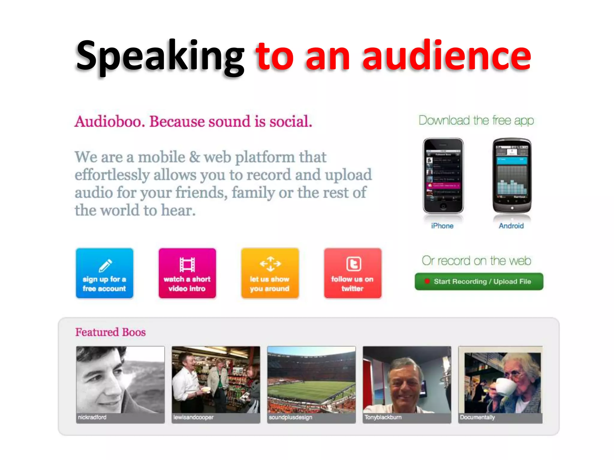 Speaking to an audience
 