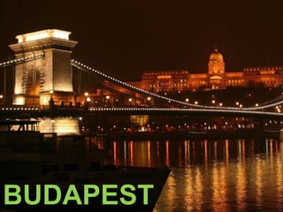 BUDAPEST
 