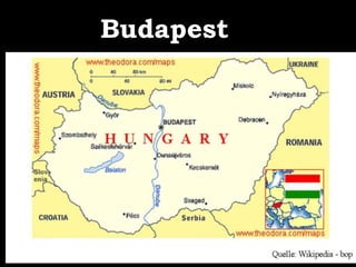 Budapest 
 