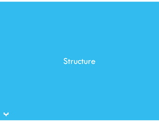 Structure 
 
