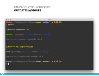 PRE-PRODUCTION CHECKLIST 
OUTDATES MODULES 
 